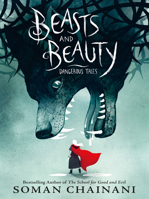 Title details for Beasts and Beauty by Soman Chainani - Available